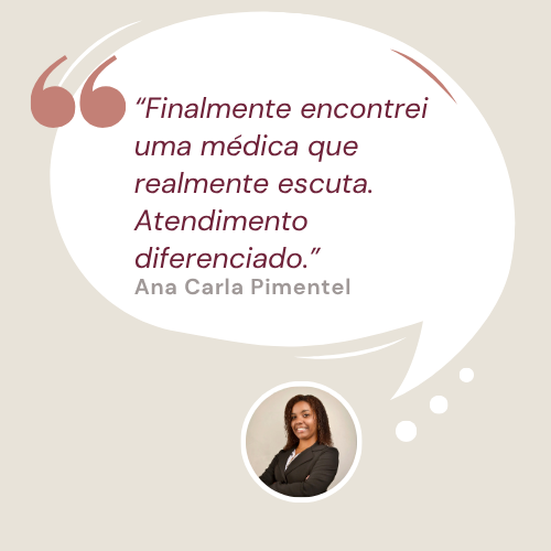 “Me senti acolhida desde o primeiro atendimento. Explica tudo com muita clareza e calma.” (6)